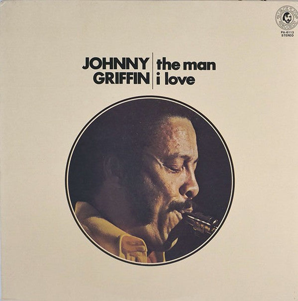 Johnny Griffin - The Man I Love (Vinyl, LP, Album, Reissue, Stereo) Very Good Plus (VG+) / Very Good Plus (VG+)