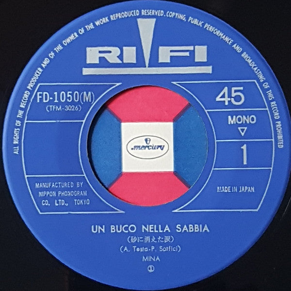 Mina (3) - Un Buco Nella Sabbia = 砂漠に消えた涙 (Vinyl, 7", 45 RPM, Reissue, Mono) Very Good Plus (VG+) / Very Good Plus (VG+)