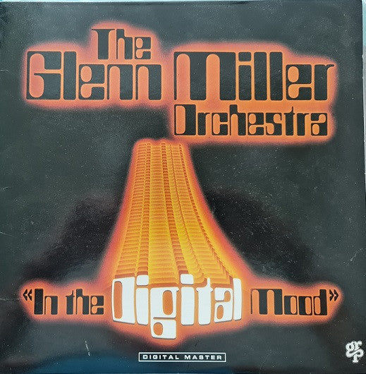 The Glenn Miller Orchestra - In The Digital Mood (Vinyl, LP, Album) Mint (M) / Mint (M)