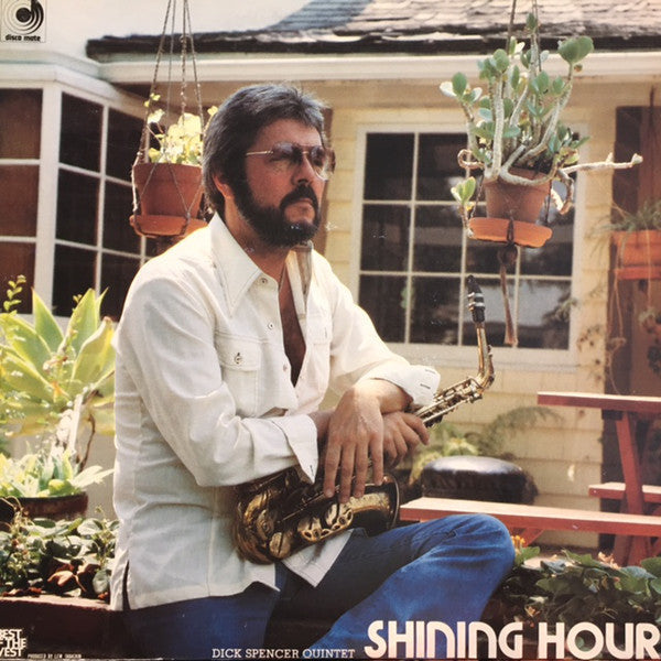 Dick Spencer Quintet - Shining Hour (Vinyl, LP, Album, Promo) Very Good Plus (VG+) / Very Good Plus (VG+)
