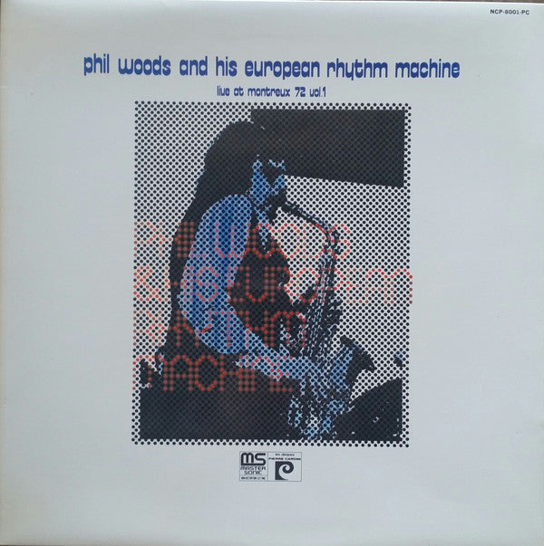 Phil Woods And His European Rhythm Machine - Live At Montreux 72 Vol.1 (Vinyl, LP, Album) Very Good (VG) / Very Good (VG)