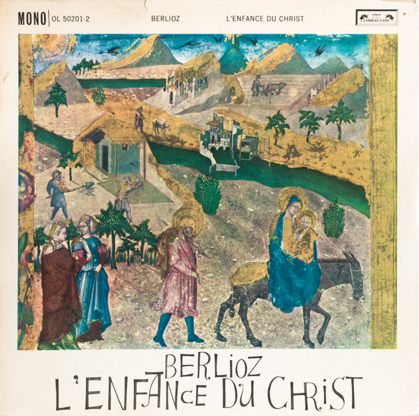Hector Berlioz - L'Enfance Du Christ (2xVinyl, LP, Reissue, Mono) Very Good Plus (VG+) / Very Good Plus (VG+)