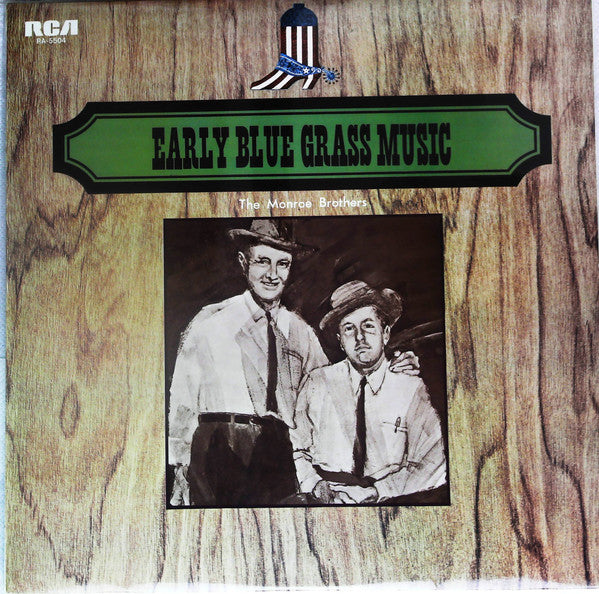 Monroe Brothers - Early Blue Grass Music (Vinyl, LP, Compilation, Mono) Very Good Plus (VG+) / Very Good (VG)