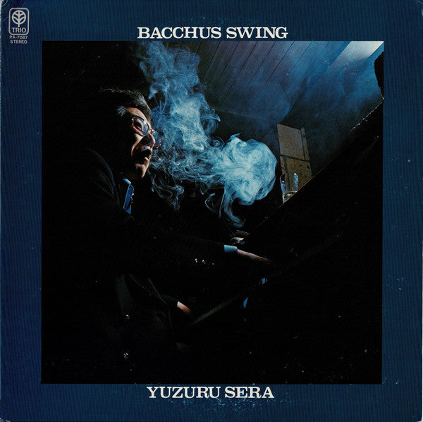 Yuzuru Sera - Bacchus Swing (Vinyl, LP, Album, Stereo)