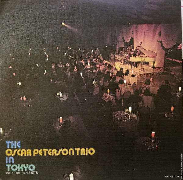 The Oscar Peterson Trio - In Tokyo - Live At The Palace Hotel (Viny...
