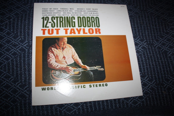 Tut Taylor - 12 String Dobro! (Vinyl, LP, Album, Reissue) Very Good Plus (VG+) / Very Good (VG)